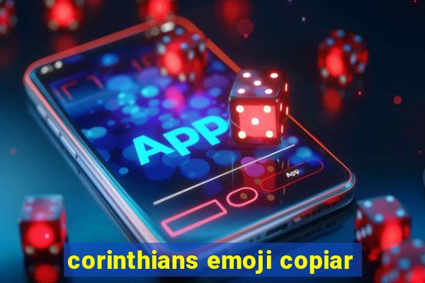 corinthians emoji copiar